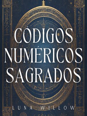 cover image of Códigos Numéricos Sagrados